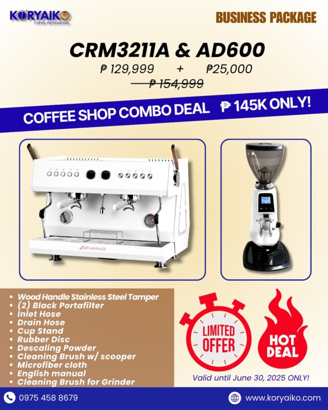 Koryaiko’s HOTTEST Combo is Here!
Get the CRM3211A Espresso Machine + AD600 Grinder + Complete Accessory Set for only ₱145,000 — a savings of ₱10,000 from the original price.

This all-in-one business package is designed for aspiring café owners and professionals ready to scale.

✅ Professional-Grade Equipment
✅ Full Starter Kit Included
📅 Offer valid until June 30, 2025 only

Inquire now: 📞 0975 458 8679 | 🌐 www.koryaiko.com

Visit us at Koryaiko Philippine branches
📍 Quezon City
📍 Marikina City
📍 Lapu-lapu City, Cebu

 #koryaiko #koryaikophilippine #espressomachine #espressogrinder #coffeebusiness #businesspackage